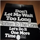 Rotten To The Core - Don't Let Me Wait Too Long