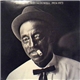 Mississippi Fred McDowell - 1904-1972