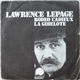 Lawrence Lepage - Rodéo Cadieux / La Gibelote