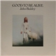 John Baldry - Good To Be Alive