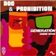 Doc & Prohibition - Generation / Gimme More