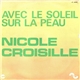 Nicole Croisille - Avec Le Soleil Sur La Peau