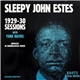 Sleepy John Estes With Yank Rachel - 1929-30 Sessions (Complete In Chronological Order)