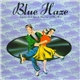 Blue Haze - Blue Haze