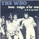 The Who - Love Reign O'er Me